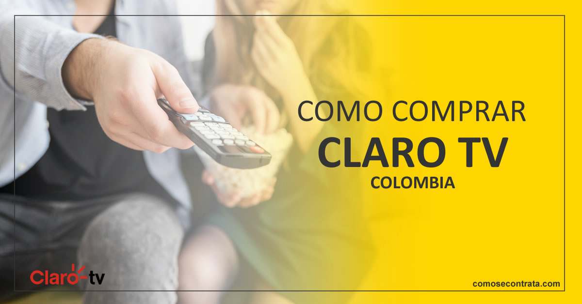 como comprar y adquirir el servicio de claro tv y descargar app claro video colombia