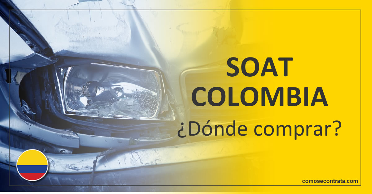 dónde comprar y cotizar soat en colombia para carros y motos