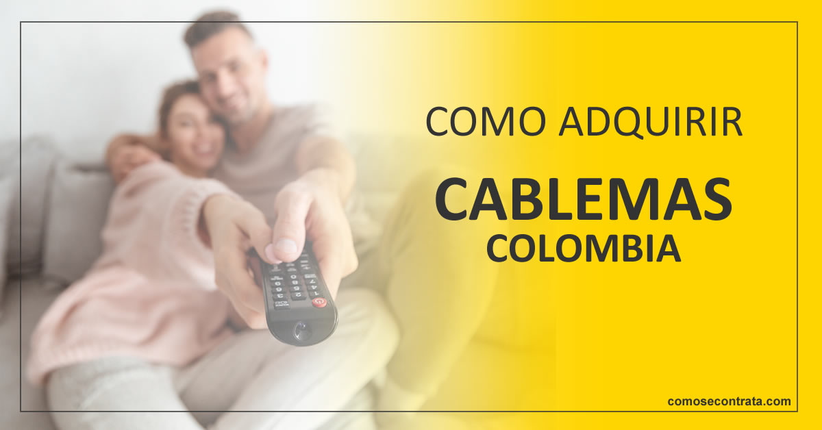como adquirir plan de tv paga cablemas colombia