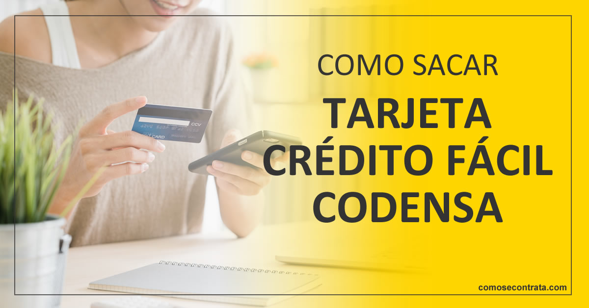 como sacar tarjeta crédito fácil codensa en colombia