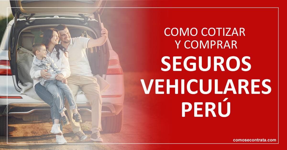 como cotizar y comprar seguros vehiculares en perú