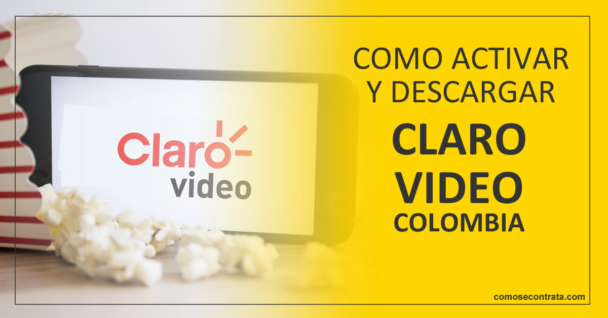 como descargar y activar claro video colombia