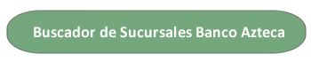 buscador de sucursales banco azteca méxico buscador de sucursales banco azteca méxico