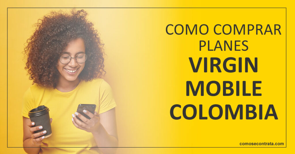 Virgin Mobile Colombia Antiplanes. Servicio al Cliente. App