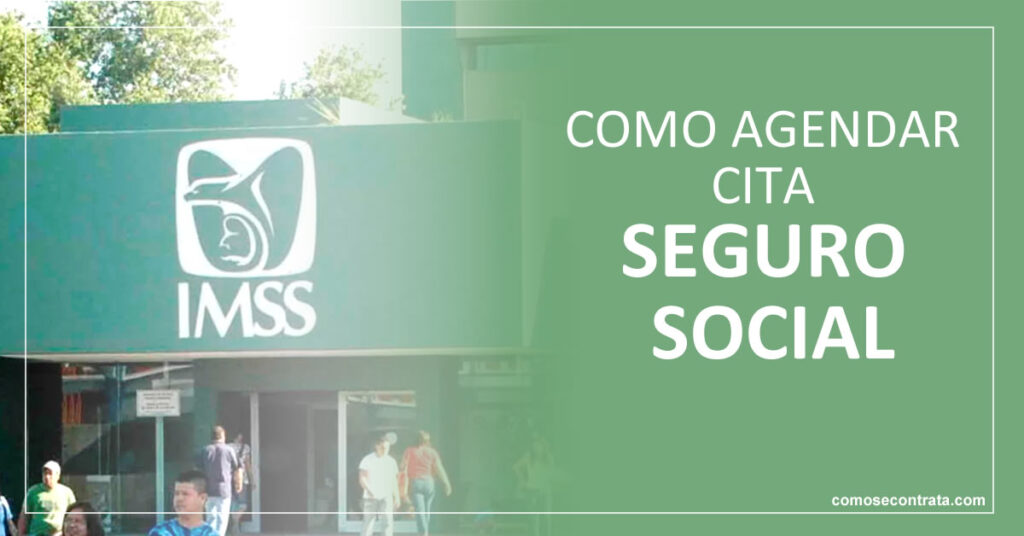 Seguro Social México Agendar Cita por o Teléfono