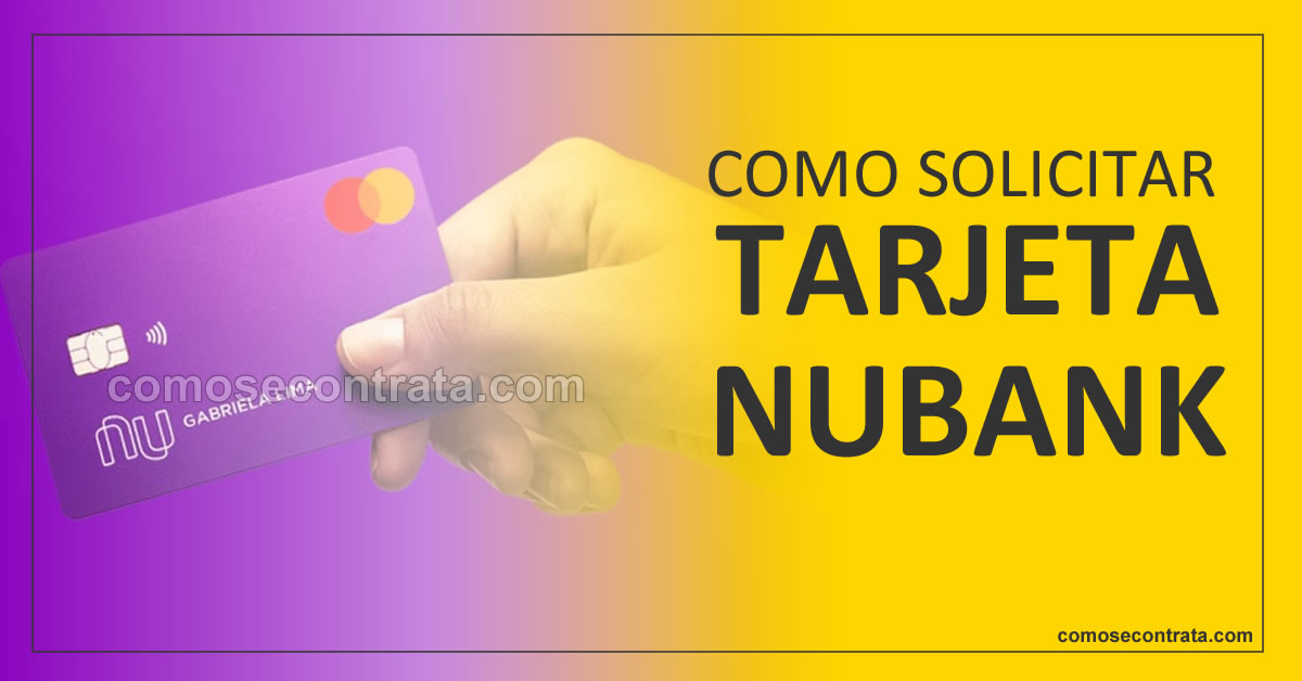 como solicitar tarjeta de crédito nubank colombia