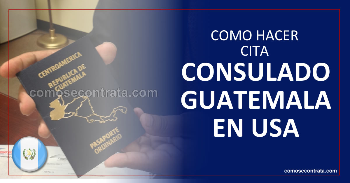 como hacer cita consulado guatemala en estados unidos, usa